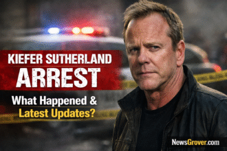 Kiefer Sutherland Arrest: What Happened, Official Details, and Latest Updates