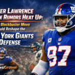 Dexter Lawrence Trade Rumors Heat Up: Why a Blockbuster Move Could Reshape the New York Giants Defense